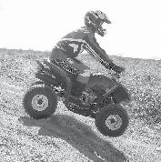 RIDING YOUR ATV Operating this ATV at excessive speeds could be hazardous. Riding at excessive speeds increases your chances of losing control of the ATV, which could result in an accident.