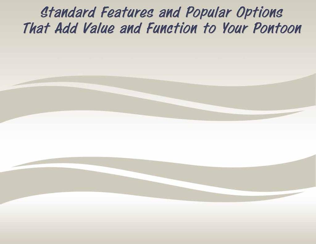 All Misty Harbor pontoons are available in the following colors: