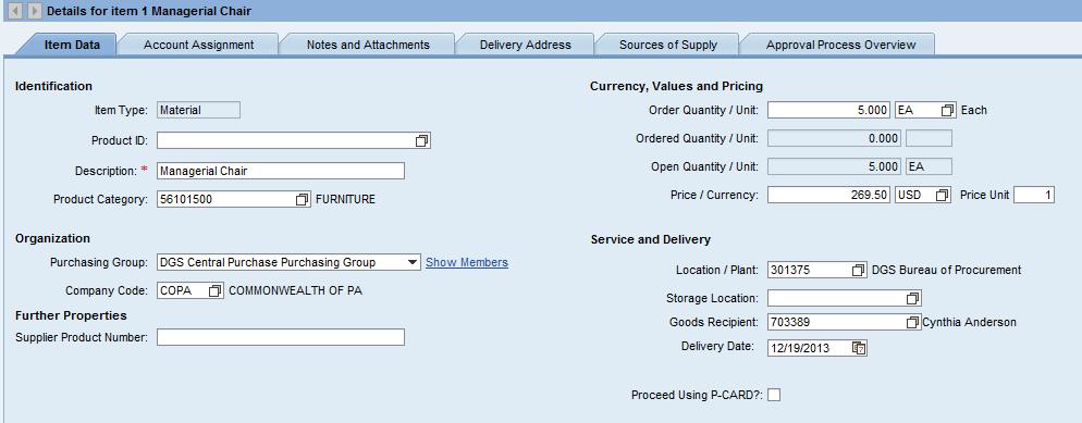 Item Data tab Requisitioning: Create Shopping Cart The Item Data contains the basic information required on an order such as the Description, Product