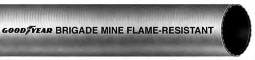 MINING brigade mine BRANDING (SPIRAL): S: brigade mine For use as a mine fire protection hose in underground mines.