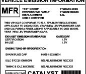 You will find the engine size (displacement) and the Underhood Label Identification (engine family) and other emission information on the underhood label.