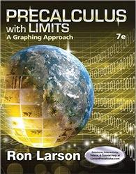 Pre-Calculus Mathematics PreCalculus with Limits: A Graphing Approach Larson 7th Edition
