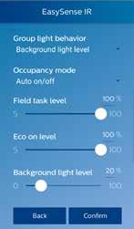 Basic grouping to applicable wireless switches can also be accomplished from floor level through EasySense IR. To use Philips field apps, register for a username/password at www.philips.