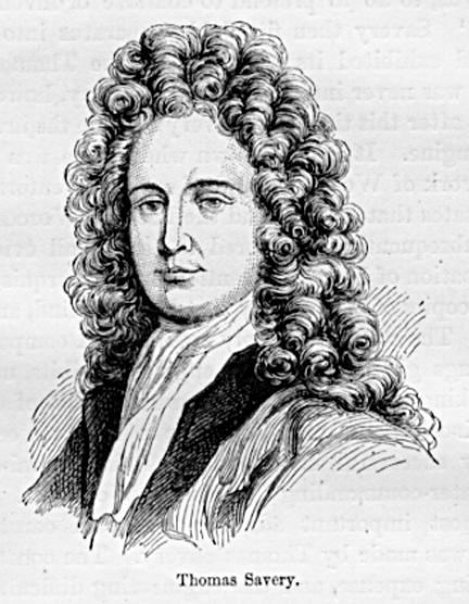 Denis Papin 1647-1713 Thomas Savery 1650-1715 Thomas Newcomen