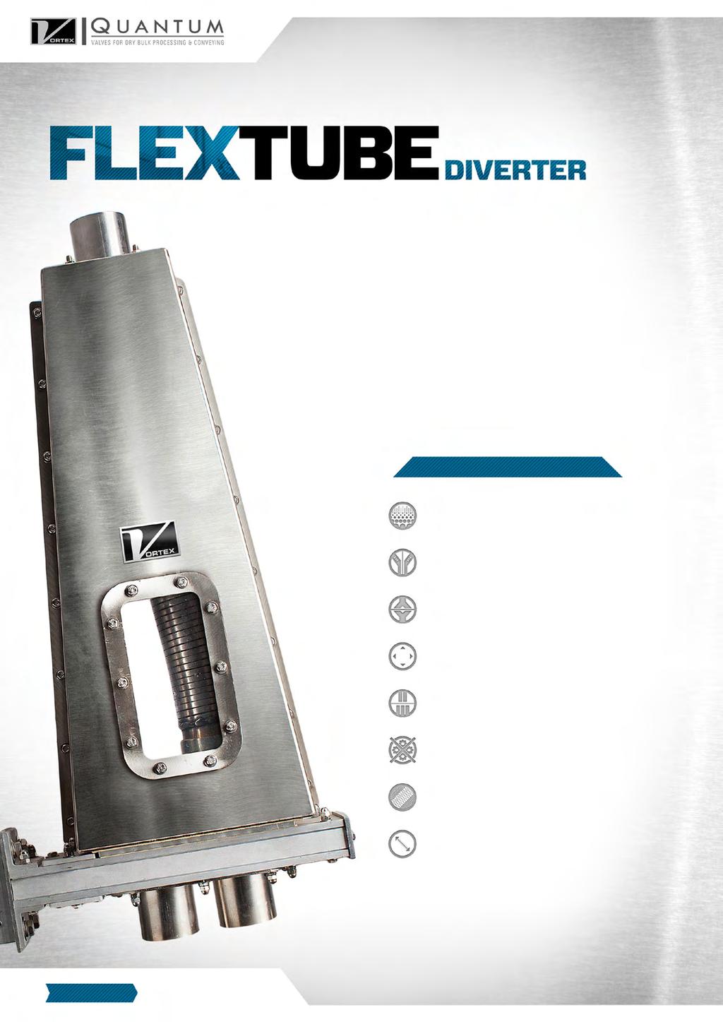 The unique design of the Vortex Flex Tube Diverter eliminates material cross contamination through a positive seal across the closed port.
