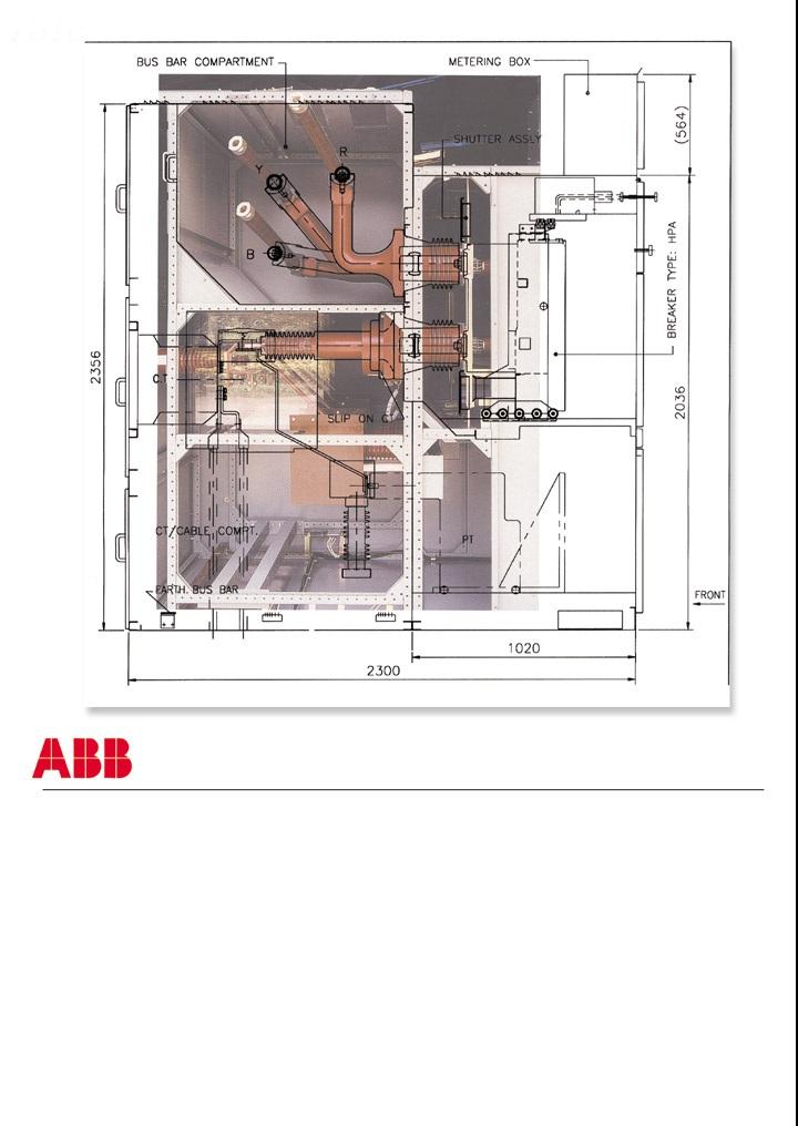 GENERAL ARRANGEMENT Data and illustration without engagement. We reserve the right to make changes in the course of technical development. Asea Brown Boveri Limited Plot No. 79, Street No.
