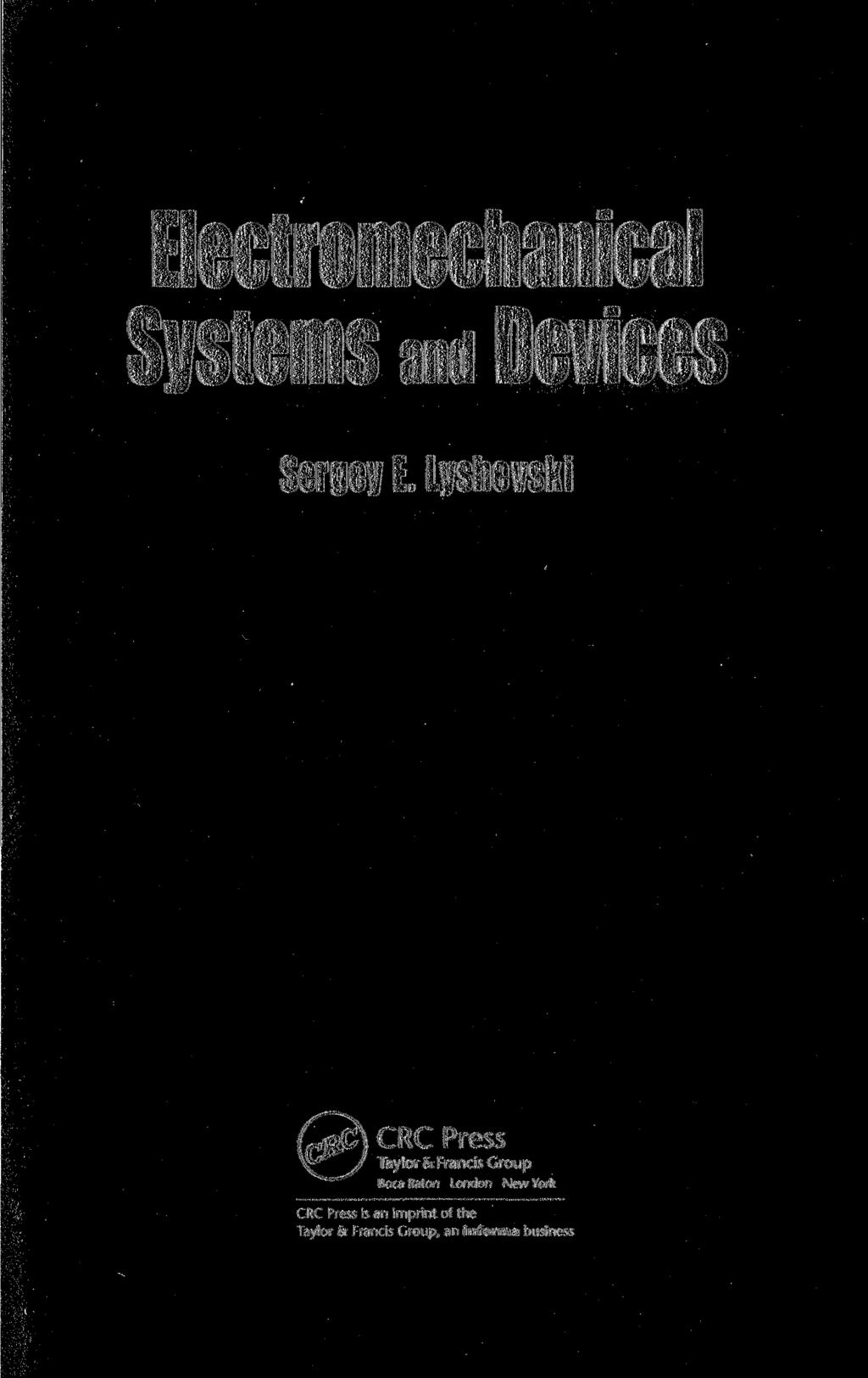 Electromechanical Systems aim Devices Sergey E.