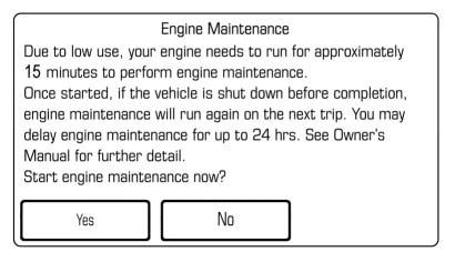 184 Driving and Operating When EMM is needed, the EMM Request screen appears on the infotainment display at vehicle start. If Yes is selected, EMM will begin.