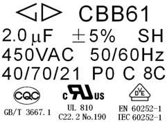 Marking Marking Introduction: sign explain sign explain Brand SH Clearing capacitor CBB61 Type P0 Class of safety protection 450VAC Rated voltage CQC Approved and apply standard 2.