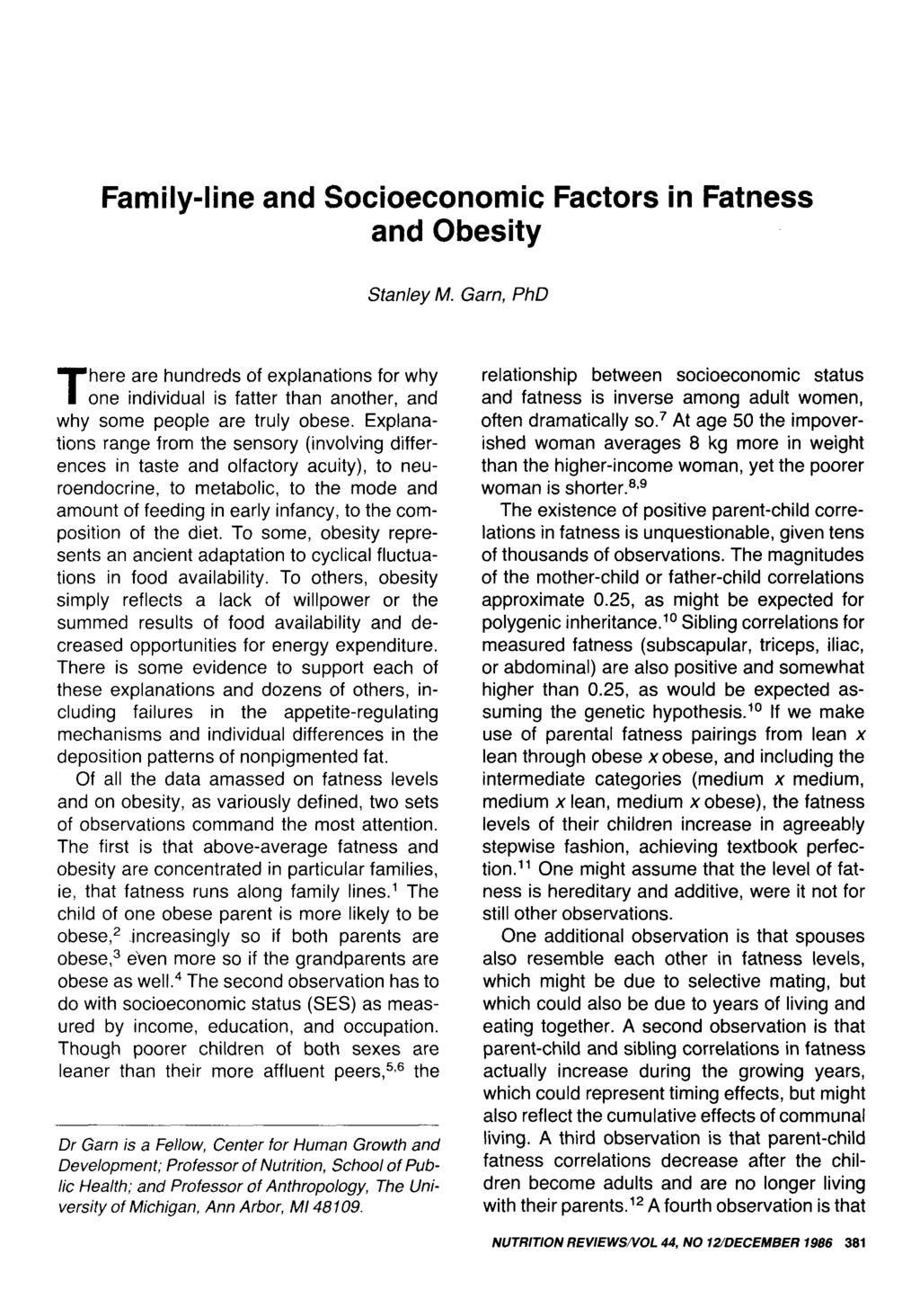 Family-line and Socioeconomic Factors in Fatness and Obesity Stanley M.