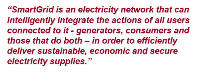 Smart grid definition A smart grid facilitates generation and distributes electricity more effectively, economically, securely, and in a sustainable way.