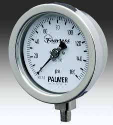 Fearless Gauges All Stainless Steel Fearless Gauges Model 25SF 40SF All Stainless Steel Gauges Palmer Fearless Gauges offer Filled Gauge performance without the disadvantages of Liquid Filled.
