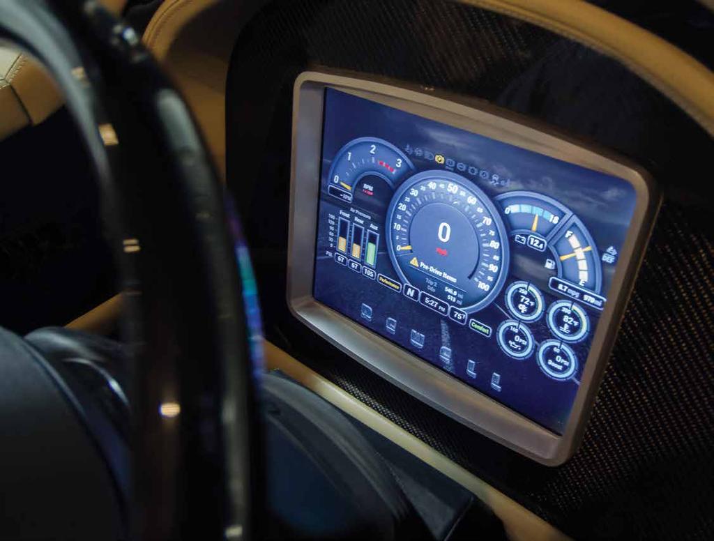 Cutting Edge TECHNOLOGY Three high resolution touch screens and an enormous 200 square-inch digital dash combine for the most cutting edge driving and house management system in the industry.
