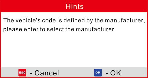 Figure 5-6 Press [ ] to enter to select the manufacturer. Figure 5-7 will be shown on the screen. Press [ ]/[ ] to select different items; press [ ]/[ ] to turn to next or previous page.