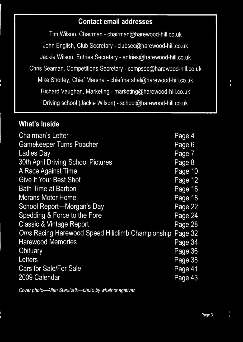 s Inside Chairman s Letter Page 4 Gamekeeper Turns Poacher Page 6 Ladies Day Page 7 30th April Driving School Pictures Page 8 A Race Against Time Page 10 Give It Your Best Shot Page 12 Bath Time at