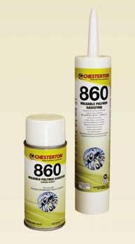 INDUSTRIAL LUBRICANTS AND MRO PRODUCTS Chesterton Core Products Catalog Industrial Lubricants and MRO Products MAINTENANCE SPECIALTIES 860 Moldable Polymer Gasketing Easily and