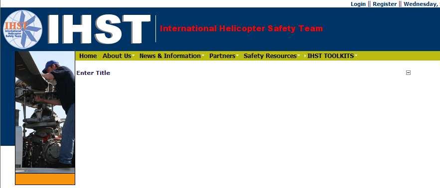 IHST Safety Toolboxes In parallel, IHST US has published Safety Toolboxes on: SMS Helicopter Flight Data Monitoring Risk