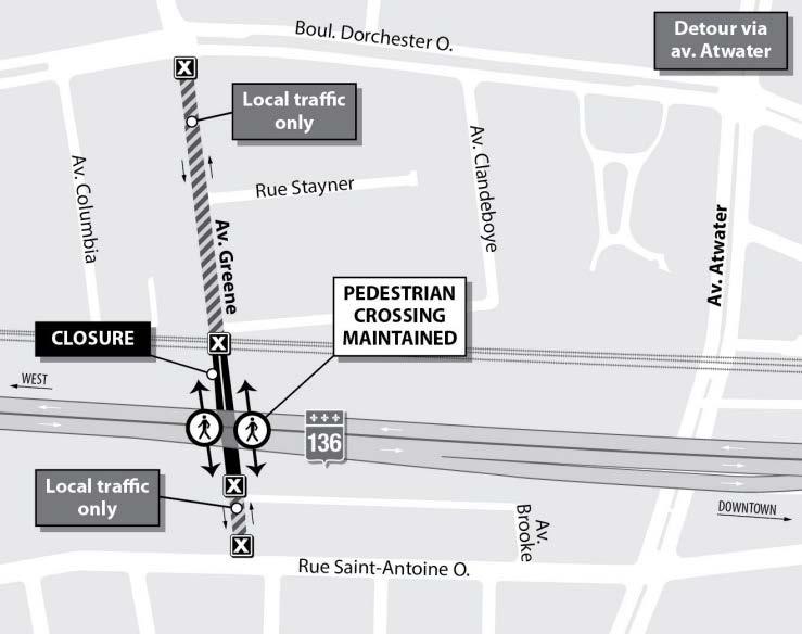 30 Closure of avenue Greene Avenue Greene will remain closed until 2019 as requested by the