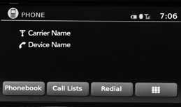. Select one of the following options to make a call: Phonebook : Select the name from an entry stored in the vehicle phonebook.