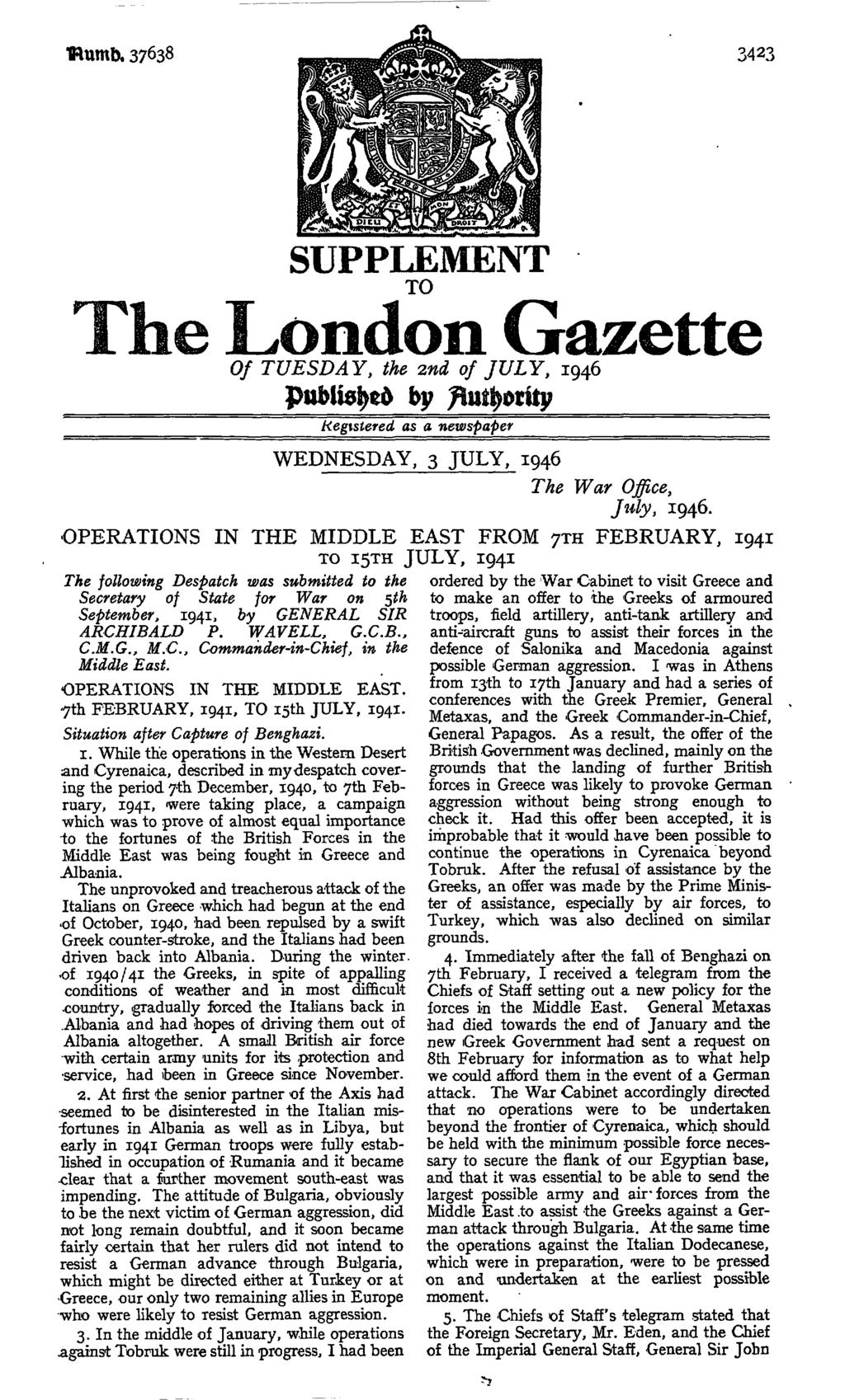 IRumb, 37638 3423 SUPPLEMENT TO London Gazette Of TUESDAY, the 2nd of JULY, 1946 by Registered as a newspaper WEDNESDAY, 3 JULY, 1946 The War Office, July, 1946.