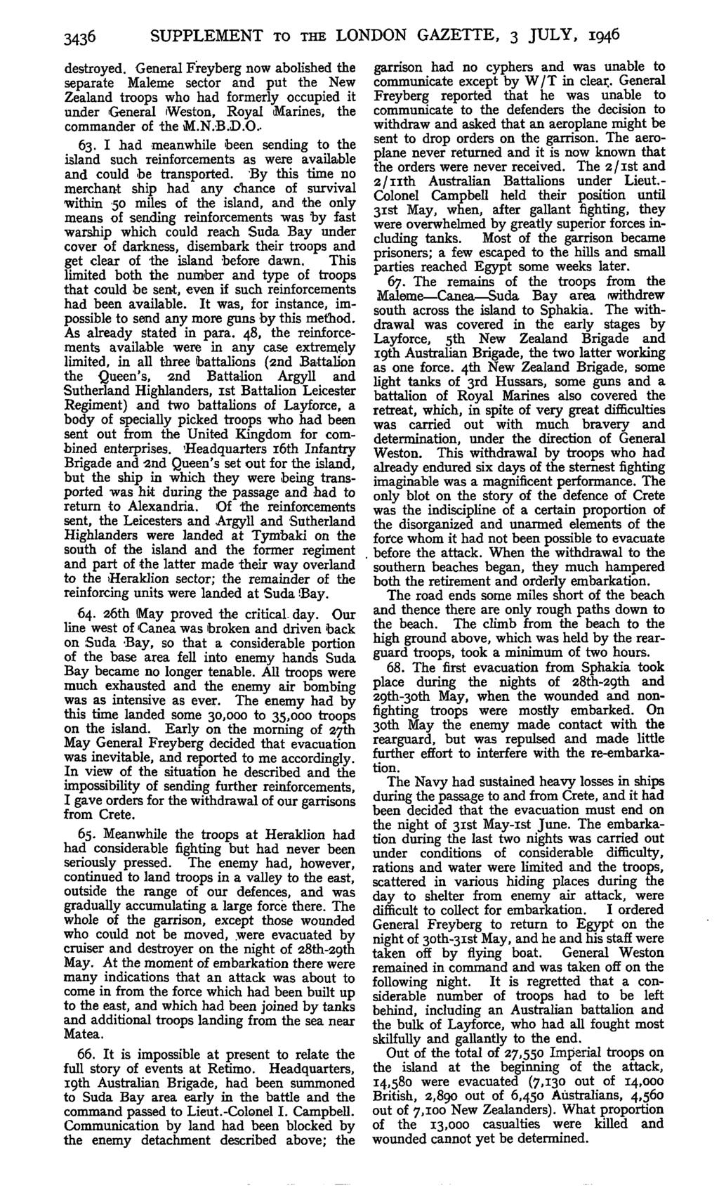 3436 SUPPLEMENT TO THE LONDON GAZETTE, 3 JULY, 1946 destroyed.
