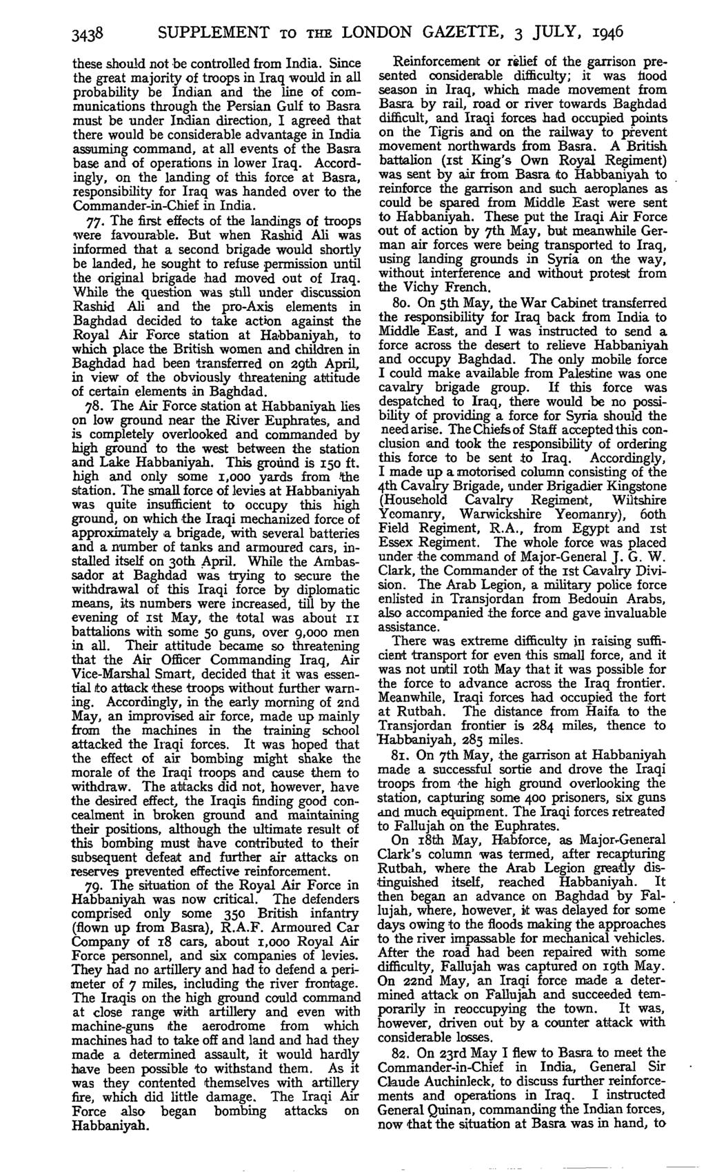 3438 SUPPLEMENT TO THE LONDON GAZETTE, 3 JULY, 1946 these should not be controlled from India.