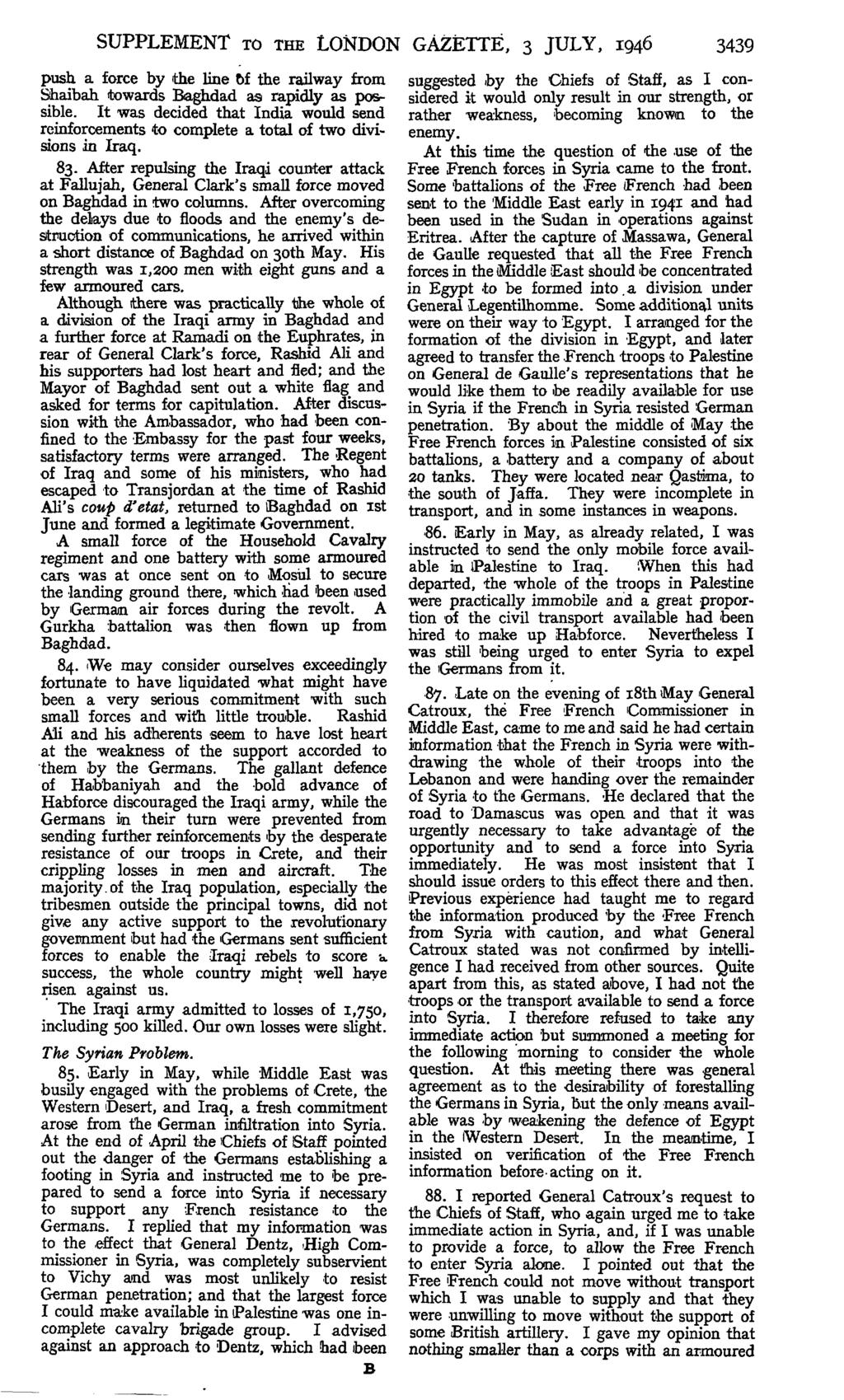 SUPPLEMENT TO THE LONDON GAZETTE, 3 JULY, 1946 3439 push a force by the line of the railway from Shaibah towards Baghdad as rapidly as possible.