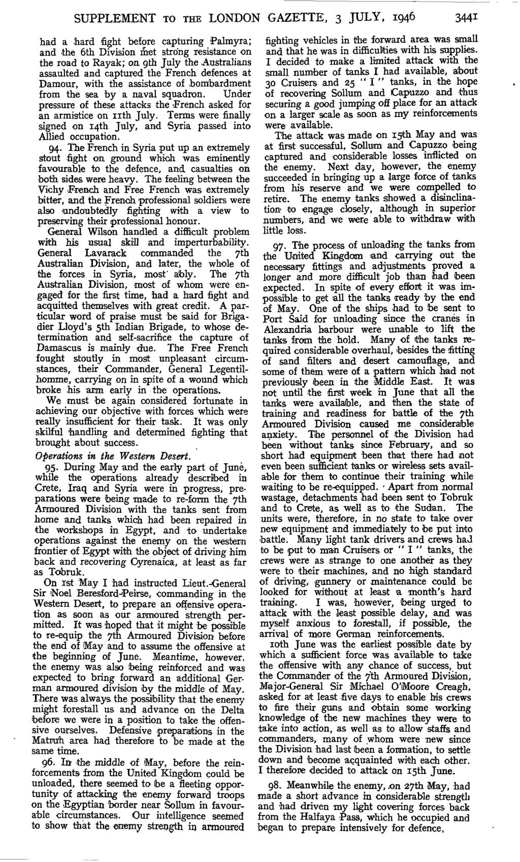 SUPPLEMENT TO THE LONDON GAZETTE, 3 JULY, 1946 3441 had a hard fight before capturing Palmyra; and the 6th Division met strong resistance on the road to Rayak; on gth July the Australians assaulted