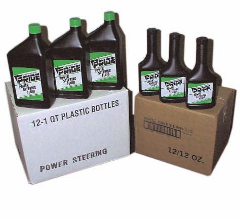 All Package Sizes Available, Most Popular Items Shown Below PRIDE POWER STEERING FLUID Pride Brake & Power Steering PART # Pride Power Steering 9250 Pride Power Steering 12/12oz case 9240 Pride Power