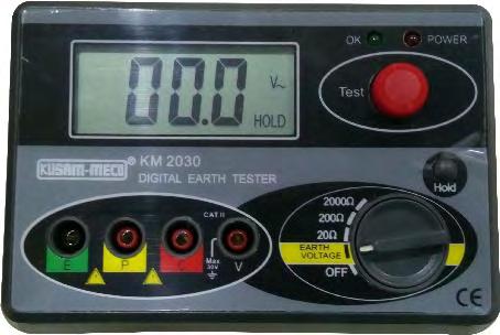 An ISO 9001:2008 Company GENERAL SPECIFICATIONS : DIGITAL EARTH RESISTANCE Model KM 2030 Display : 3½ Digit LCD display. Ground resistance measurements from 0 ~ 01Ω to 2000Ω with 0.01Ω resolution.