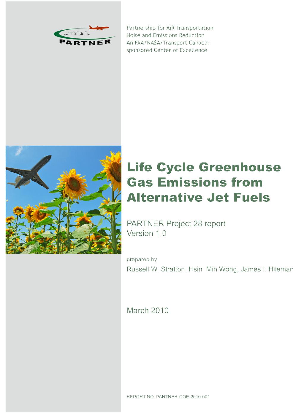 Report on Life Cycle GHG Emissions http://web.mit.edu/aeroastro/partner/reports/proj28/partner-proj28-2010-001.