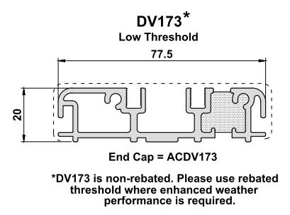 Threshold Options DV14 - Standard Threshold (Rebated) This is the recommended threshold type as it provides complete water tightness.