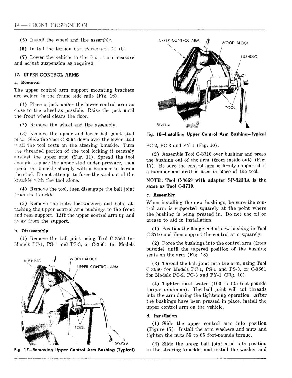 14 FRONT SUSPENSION (5) Install the wheel and tire assembly. (6) Install the torsion bar, Paragraph 13 (b). (7) Lower the vehicle to the floor, then measure and adjust suspension as required. 17.