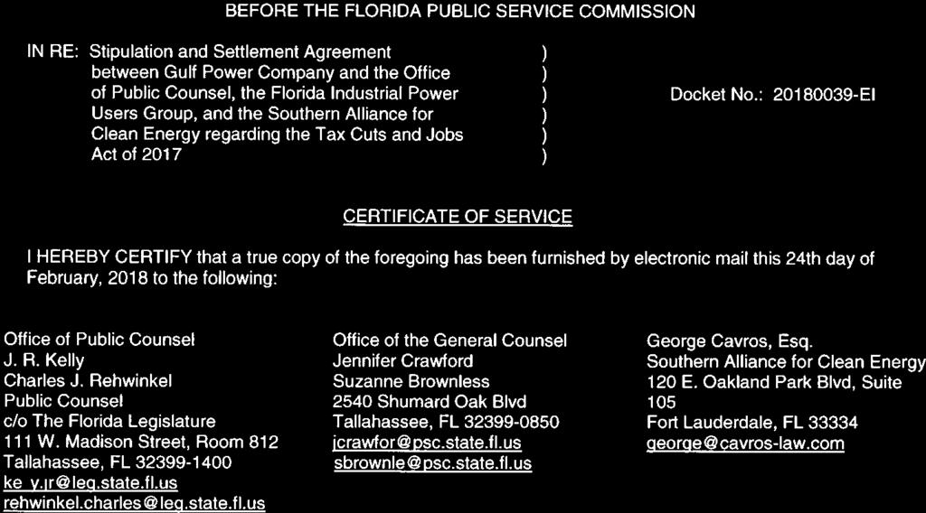 BEFORE THE FLORIDA PUBLIC SERVICE COMMISSION IN RE: Stipulation and Settlement Agreement between Gulf Power Company and the Office of Public Counsel, the Florida Industrial Power Users Group, and the