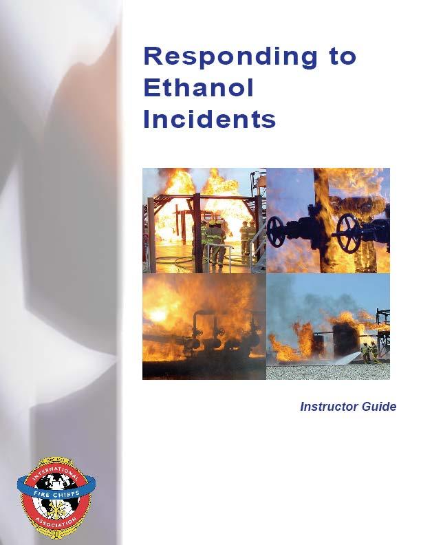 USFA Partnership Response to Ethanol Incidents training package Ethanol