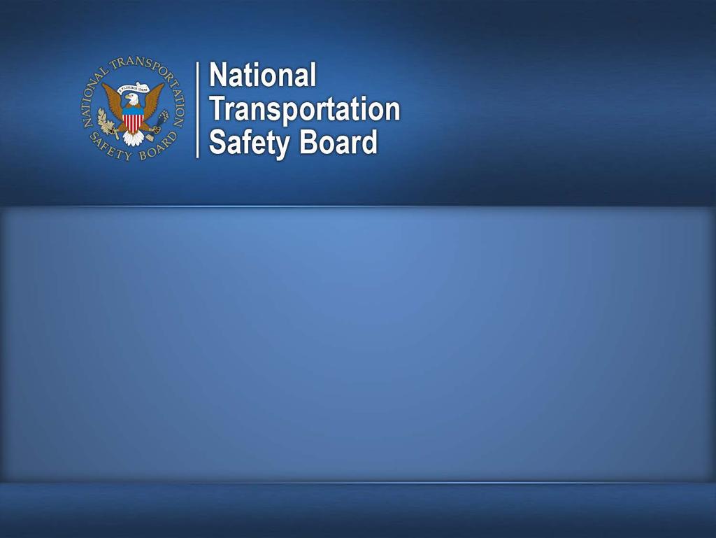 NTSB Railroad Hazardous Materials Safety Recommendations Status Presentation to the