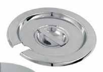 4) 11 (275) 8½ (213) STAINLESS STEEL INSET PAN COVERS - SOLID Product # Diameter (mm) Description EFI-OT041 5½ (138) Fits