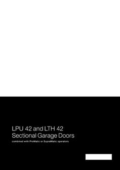 sectional doors are certified SBD when fitted with a ProMatic or SupraMatic BiSecur operator A unique mechanical