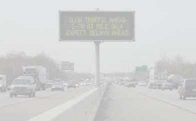 Overhead Dynamic Message Signs Provide real-time motorist information at strategic locations (before decision points or suitable alternate routes) Motorists can divert, delay, or even cancel trip