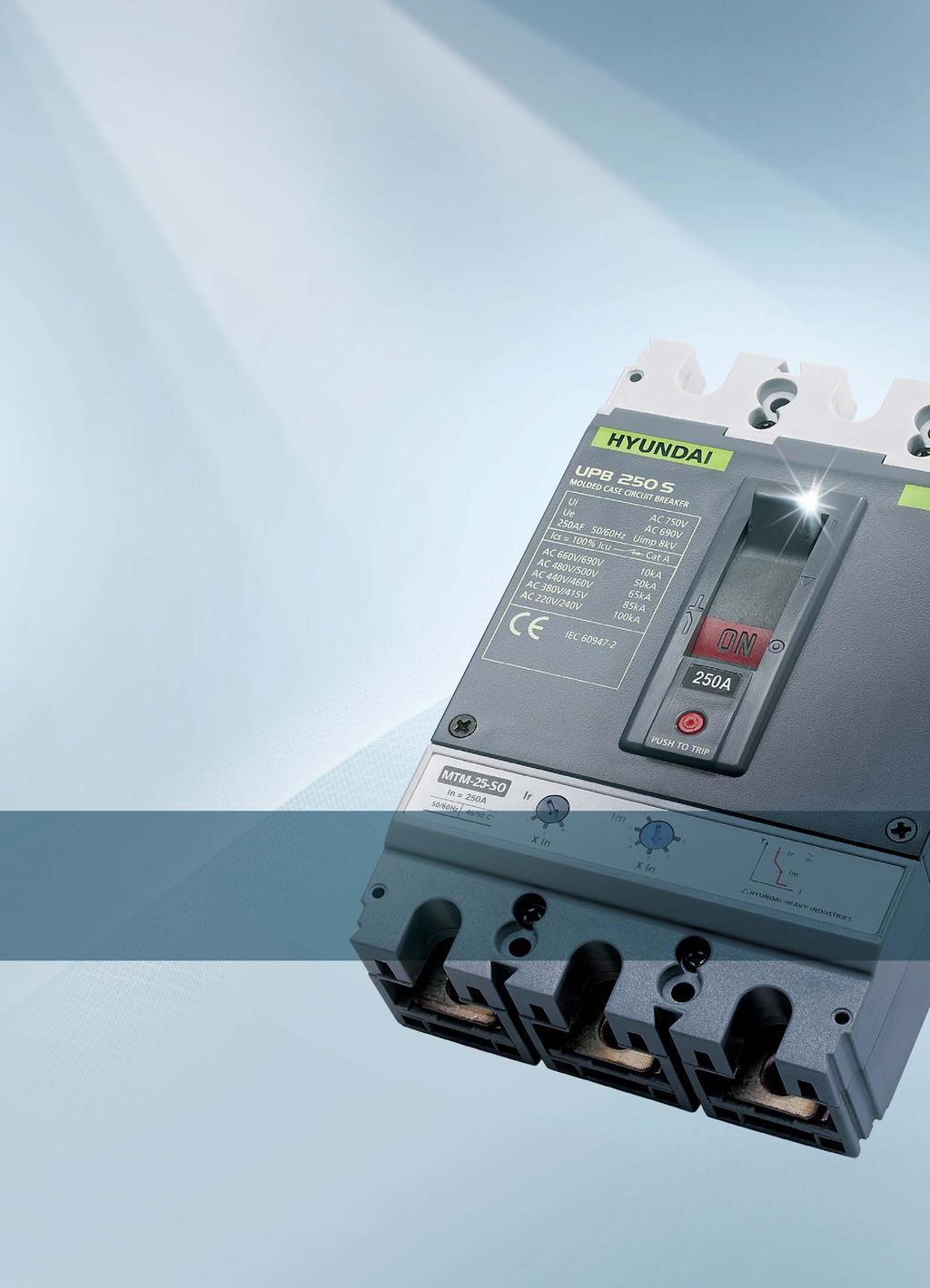 www.hyundai-elec.com Upgrade your electric systems U-series new MCCB!