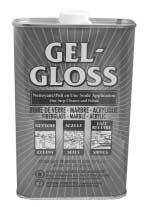 E-5 5/15/02 4:23 PM Page 1 GEL GLOSS GEL-GLOSS is the #1 cleaner/polish for acrylic, fiberglass, stainless steel, porcelain, marble sinks,
