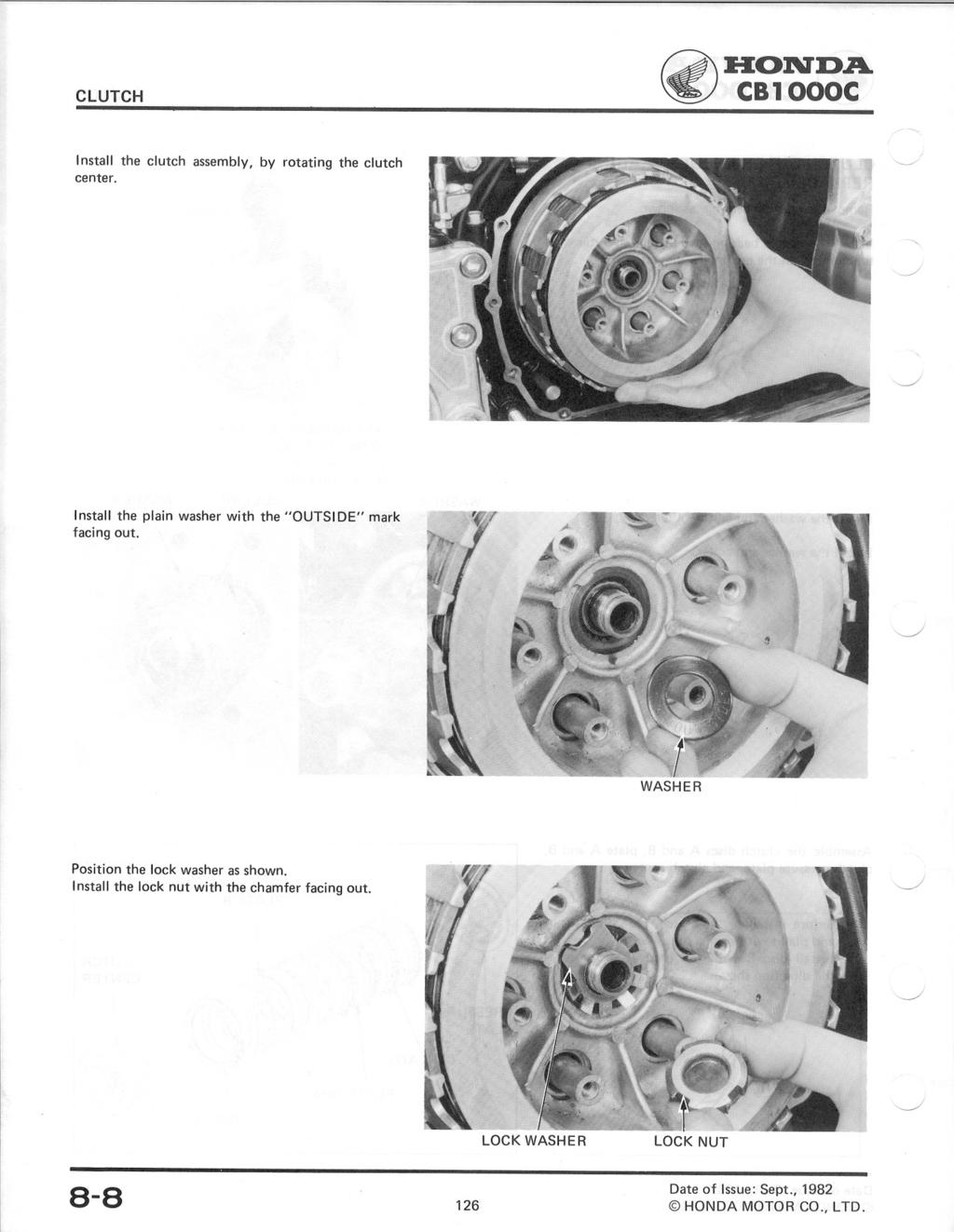 ~ :H:OlVD.A. CB1000C Install the clutch assembly, by rotating the clutch center.