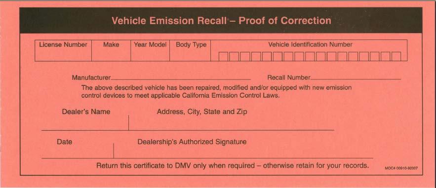 12. Vehicles Emission Recall Proof of Correction Form (California only) Special Service Campaign F0U - D - Page 5 As this SSC includes emission-related parts, California dealers are requested to fill
