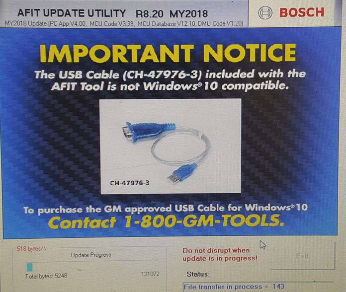 AFIT USB Cable for Windows 10 When updating the Active Fuel Injector Tester (AFIT) (CH-47976) software, some users may receive a notice about the AFIT USB cable (CH-47976-3) that is used to connect
