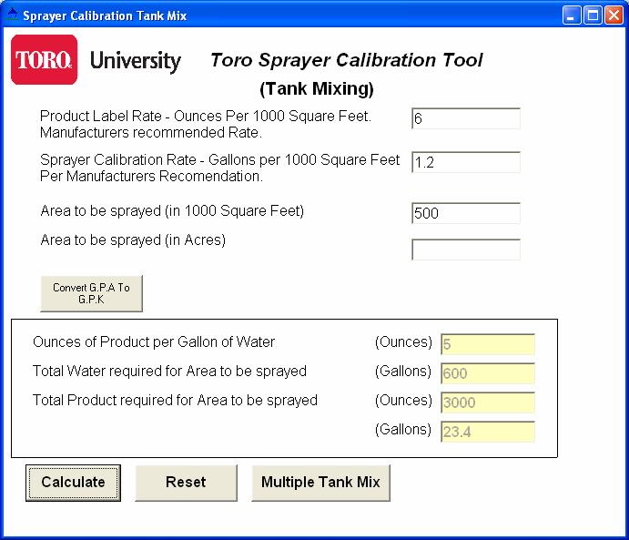 Toro Sprayer Calibration Tool 11 Sprayer Calibration (Tank Mixing) To calculate the actual amount of water and product needed to cover the desired area, enter the desired application rate for the