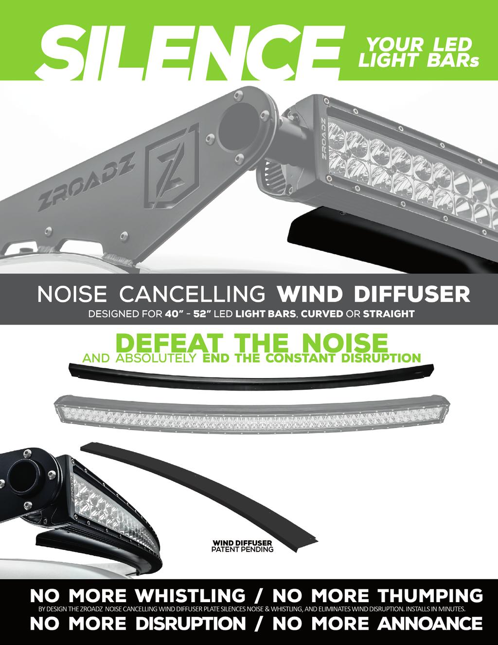 NOISE CANCELLING WIND DIFFUSERS DESCRIPTION BLADE DEPTH Z330052C 52" Curved Wind Diffuser 2.25" Z330052S 52" Straight Wind Diffuser 2.
