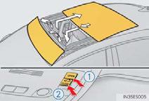 Moon Roof Opening and closing Standard type Glass type Opens the moon roof* The moon roof stops slightly before the fully open position to reduce wind noise.