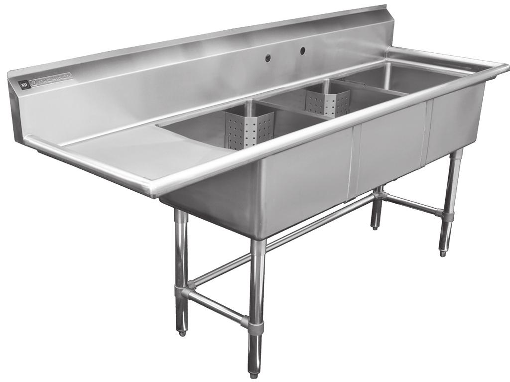 18 TRIPLE SINKS 304 stainless steel Well polished welded seams Die-stamped creased drainboards for positive drainage Curved corners and rolled edges 6.