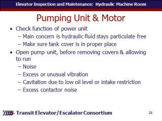REVIEW slides Check the function of the power unit. Remember that because pumps are selflubricated, they have a very long service life.