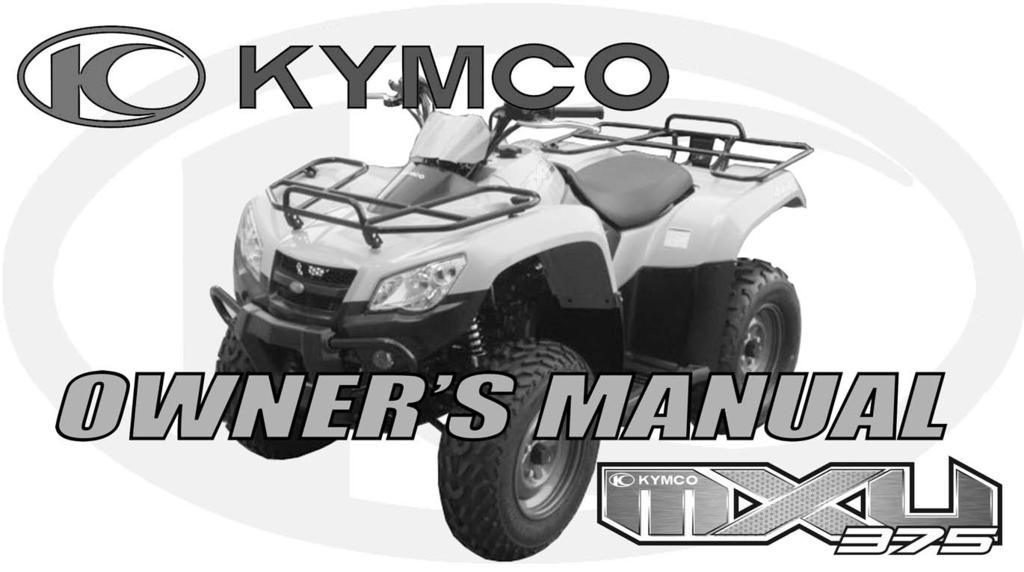 Do not remove this Owner s Manual from the ATV per the agreement guidelines of the U.S.